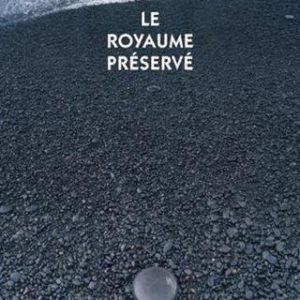 Le Royaume Préservé